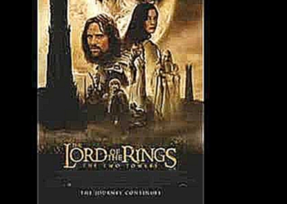 Видеоклип The Two Towers Soundtrack-06-The King of the Golden Hall 
