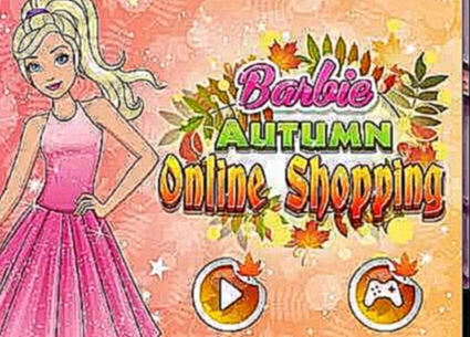 Мультик игра Барби делает покупки в интернет-магазине Barbie Autumn Online Shopping 