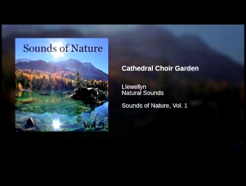 Видеоклип Cathedral Choir Garden 