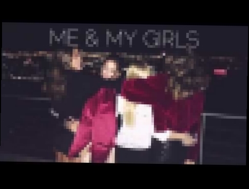 Видеоклип Me & my girls - Selena Gomez (Audio) 