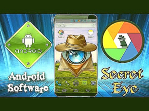 Скрытая камера для Android \ Secret Eye 