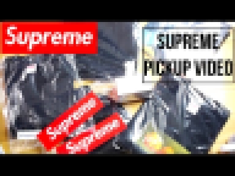 Supreme Pickup Video | Fall 2015 Drop 1 