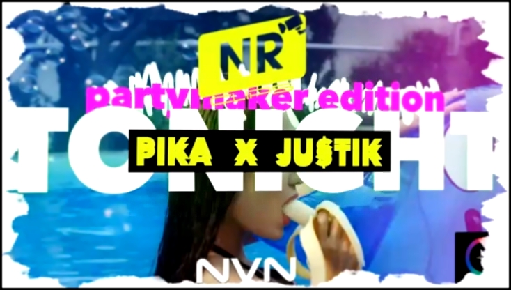 Видеоклип Пика & Justik  - Tonight [NR clips] (Новые Рэп Клипы 2016)  