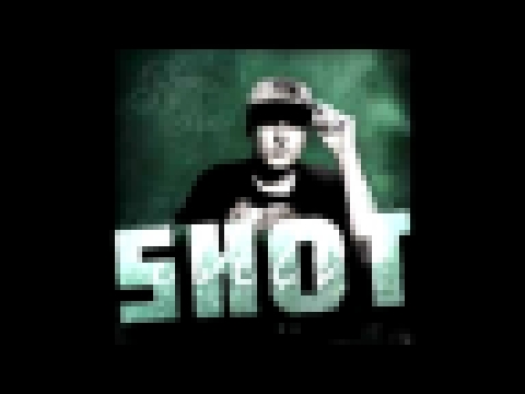 Видеоклип Shot - Разлука (Sean Divine Prod.) 