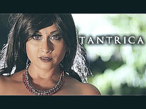 TANTRICA official teaser 