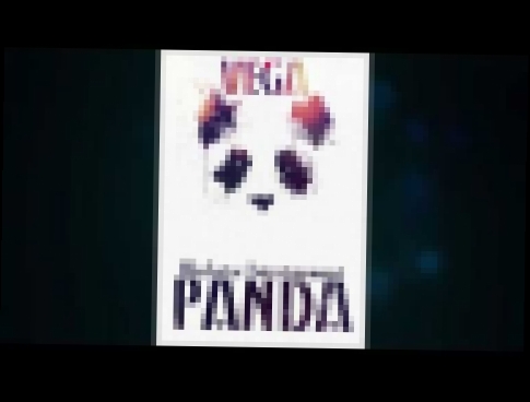Видеоклип Vega x Panda // Blackstar Entertainment™ Free preview 
