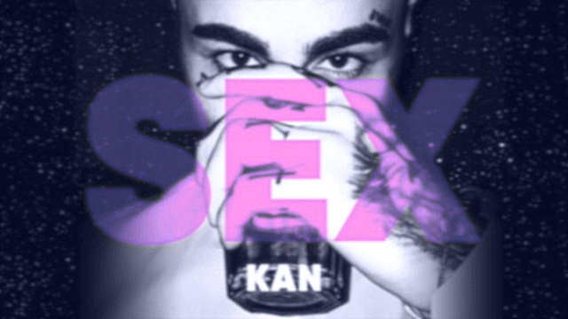 Видеоклип KAN - SEX (премьера трека, 2017) 