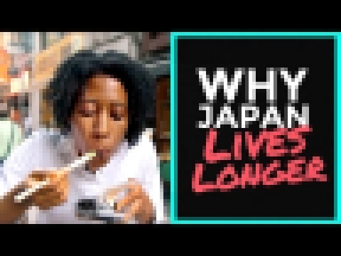 Why Japan Lives Longer 