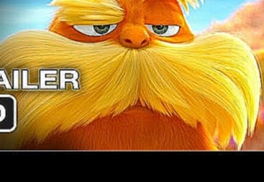 Dr. Seuss' The Lorax 2012  EXCLUSIVE Trailer - HD Movie 
