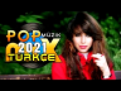 En Yeni Türkçe Pop Şarkılar 2021 ★Özel Şarkılar 2021 ★ Haftanın En Güzel En çok dinlenen şarkıları 