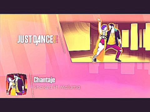 Видеоклип Chantaje - Shakira Ft. Maluma | Just Dance 2018 