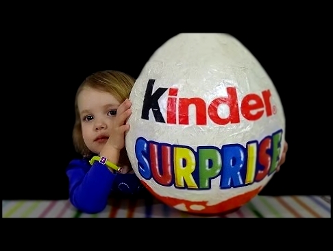 Огромное яйцо Kinder Surprise/ обзор игрушек 