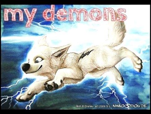 Вольт - клип my demons 
