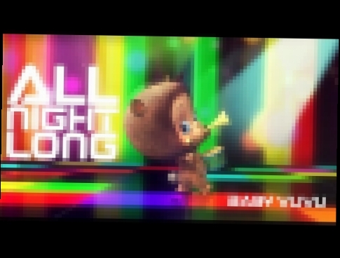 Baby Vuvu - All Night Long Official Music Video 