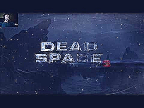 Dead Space 3 концовка айзек умер??? №12 прохождение 