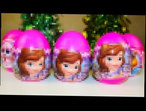 Сюрпризы из мультик Принцесса София Игрушки Видео для детей Surprise Eggs Disney toys Princess Sofia 
