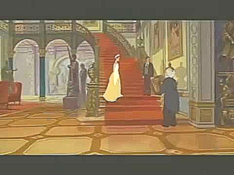 Анастасия 1997 - Трейлер мультфильма 