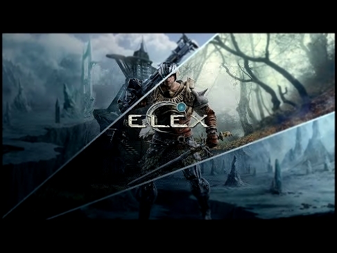Видеоклип Official Elex (by Piranha Bytes/THQ Nordic) - Making of.. (PC, PlayStation 4, Xbox One) 
