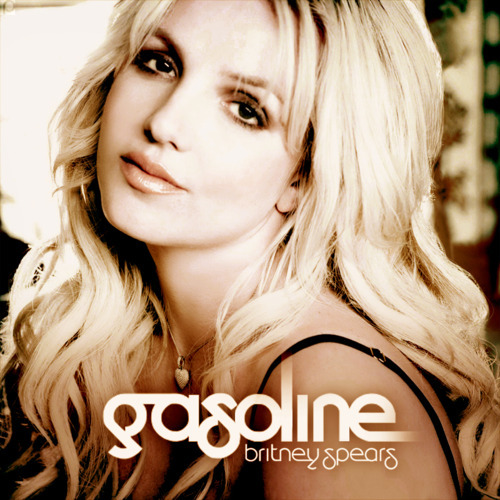 Gasoline Britney Spears