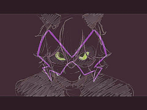 Видеоклип Зависть Кота Нуара (Envy of Chat Noir)  - Animatic WIP 