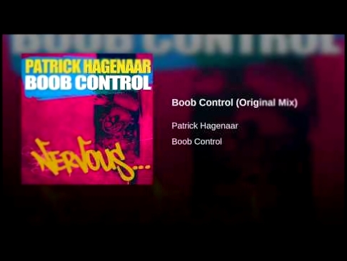 Видеоклип Boob Control (Original Mix) 
