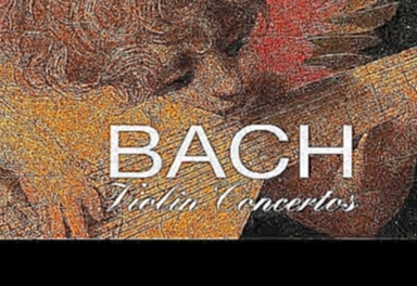 J.S. Bach: The Violin Concertos 