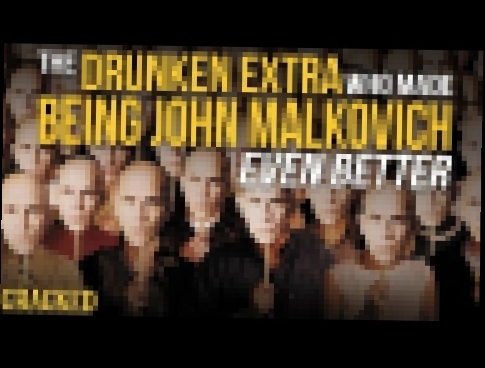 The Drunken Extra That Made Being John Malkovich Even Better 