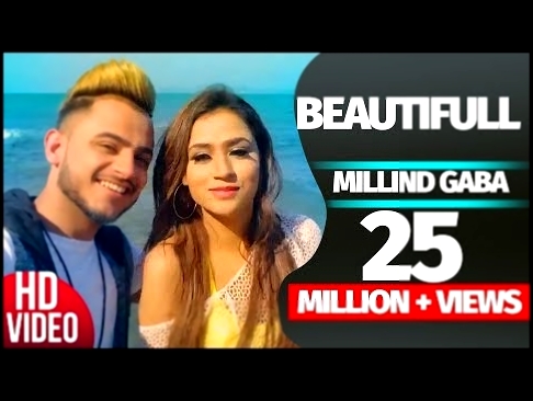 Beautiful Full Video | Millind Gaba | Oshin Brar Latest Punjabi Songs 2017 | Speed Records 