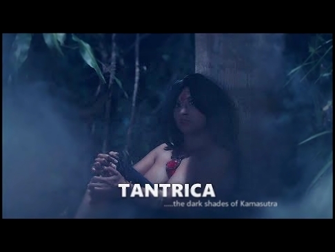 Tantrica 2018 Full Movie [the dark shades of Kamasutra] | Aiysha Saagar | 18+ 