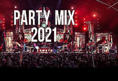 Party Mix 2021 