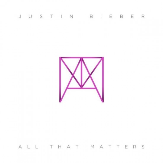 All That Matters Justin Bieber