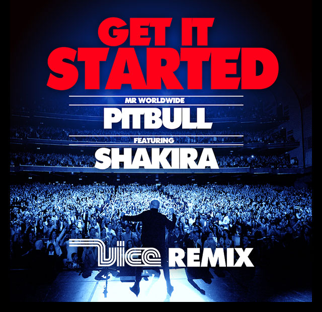 Get It Started Pitbull ft. Shakira
